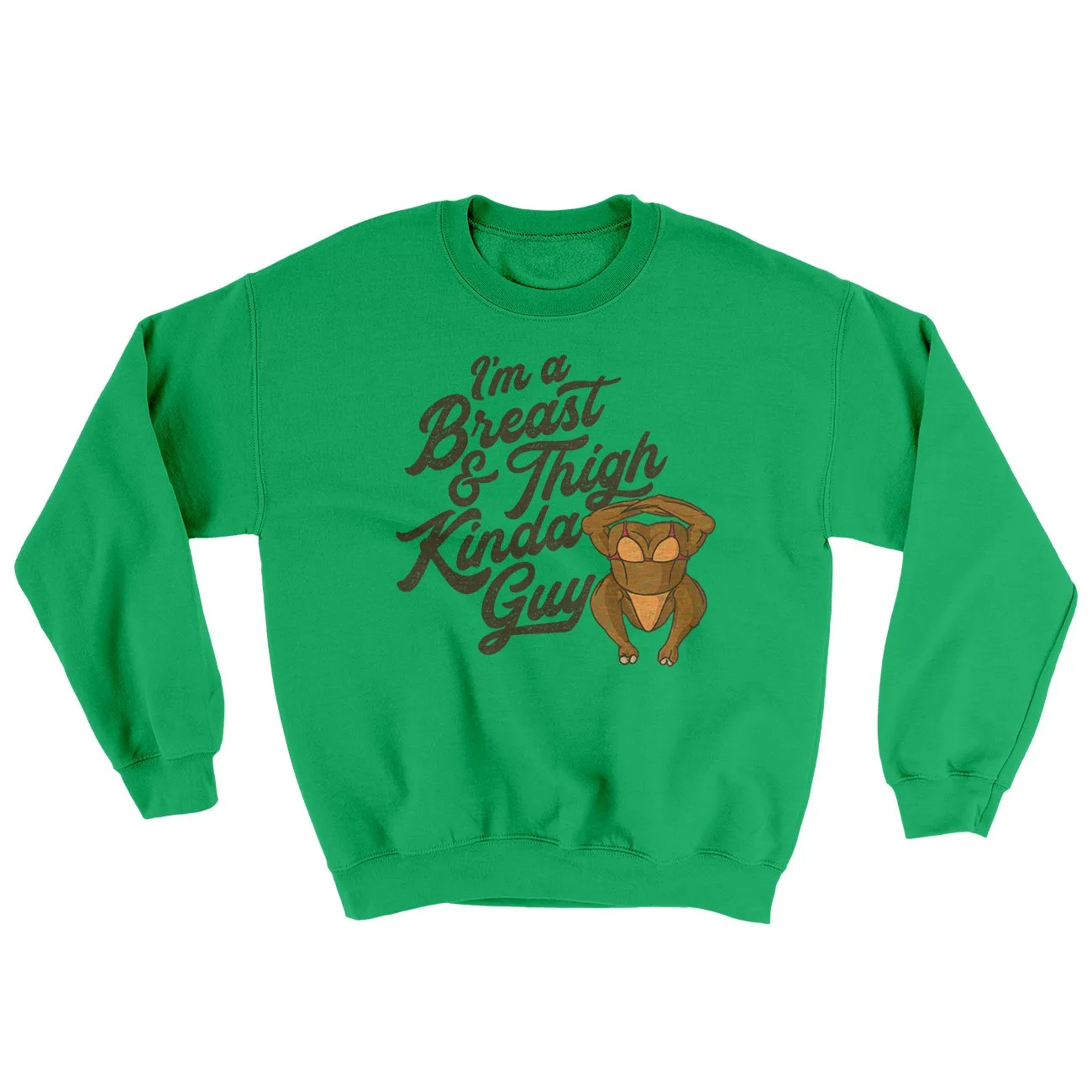 Breast & Thigh Kinda Guy Ugly Sweater