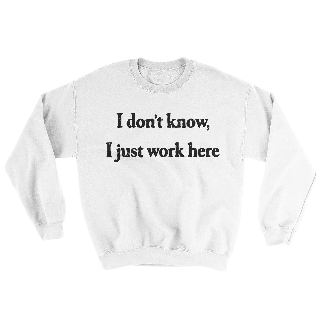I Don’t Know I Just Work Here Ugly Sweater