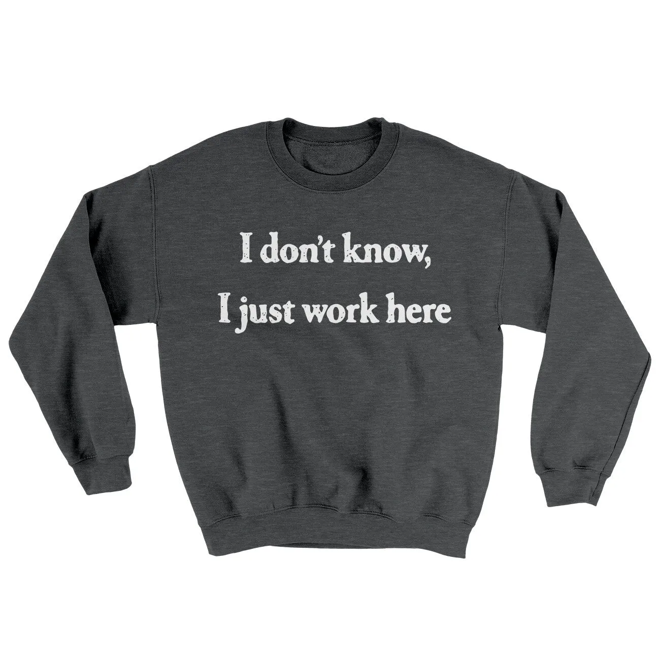 I Don’t Know I Just Work Here Ugly Sweater