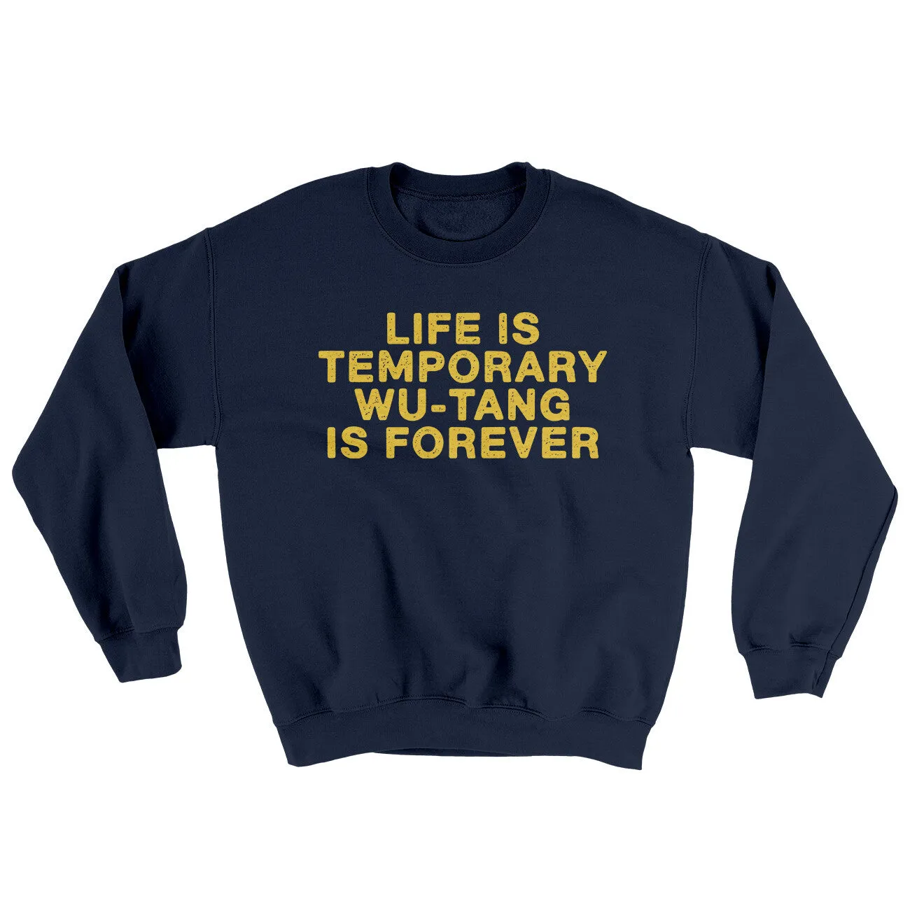 Life Is Temporary Wu-Tang Is Forever Ugly Sweater