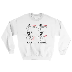 Per My Last Email Ugly Sweater