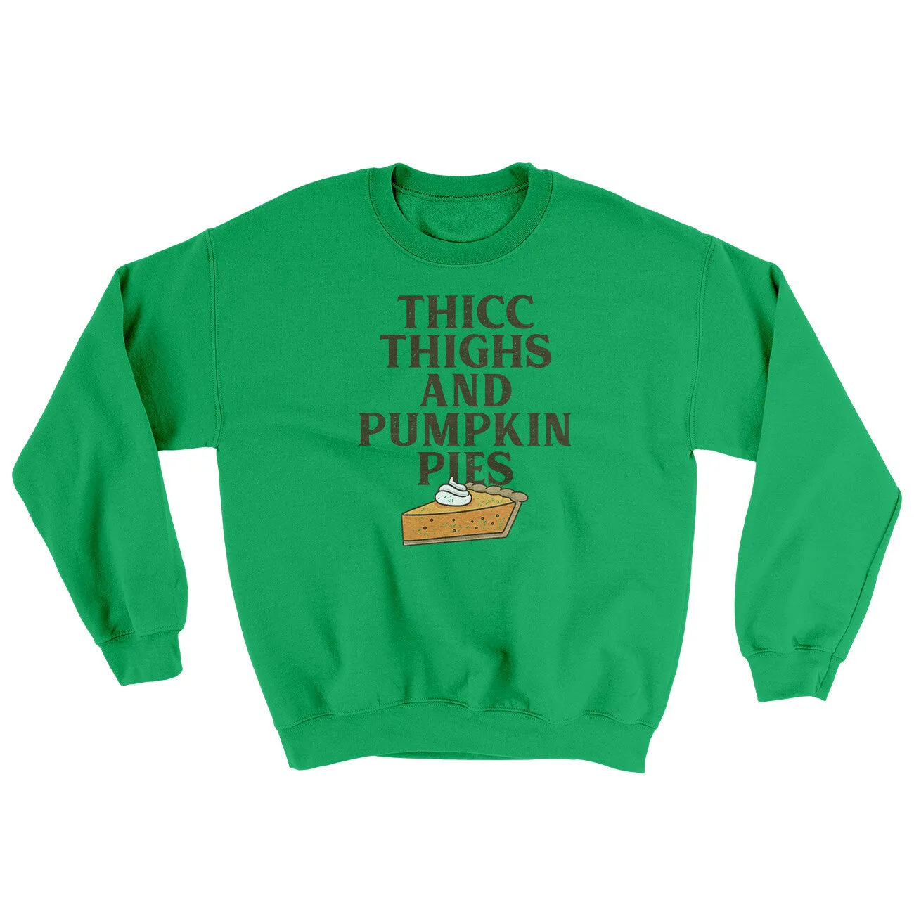 Thicc Thighs And Pumpkin Pies Ugly Sweater